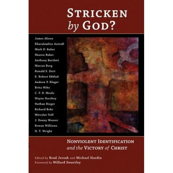 Stricken by God?: Nonviolent Indentification and the Victory of Christ,