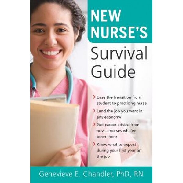 New Nurse's Survival Guide - Genevieve E. Chandler (Author)