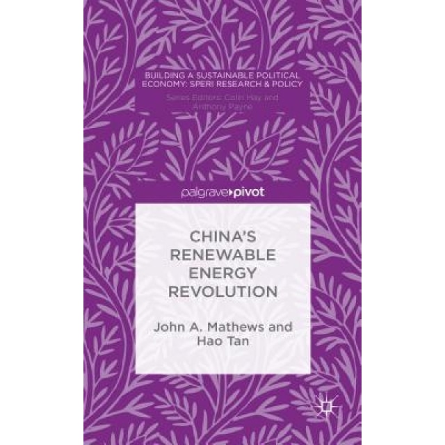 China S Renewable Energy Revolution, John A. Mathews (Author)