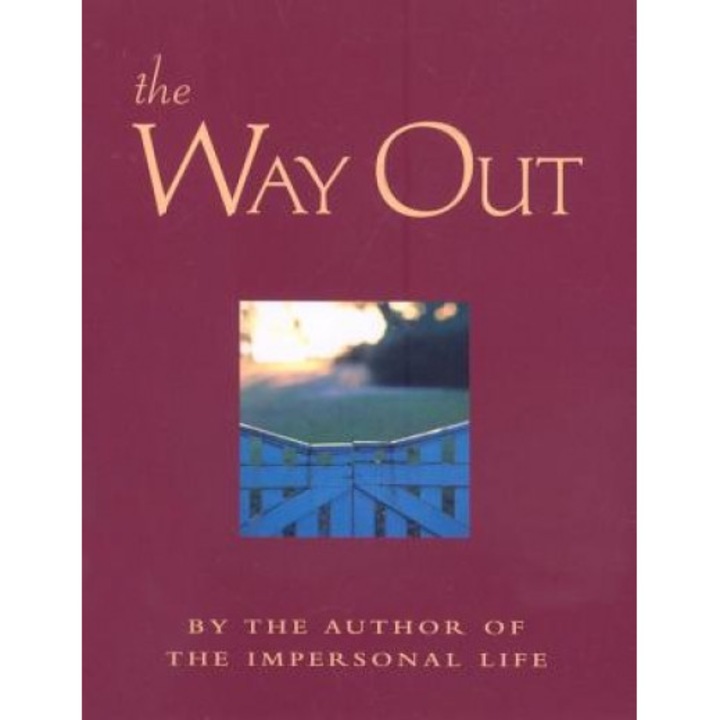 The Way Out: New Revised Edition -