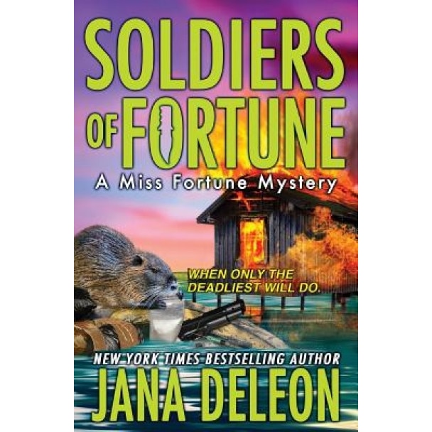 Soldiers of Fortune, Jana DeLeon (Author)