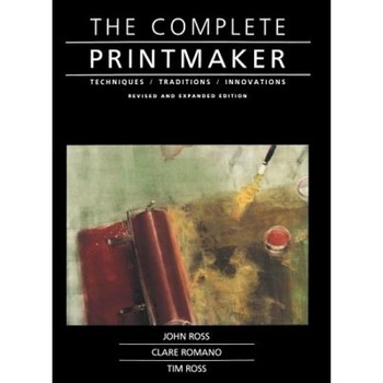 Complete Printmaker, John Ross Complete Printmaker, John Ross