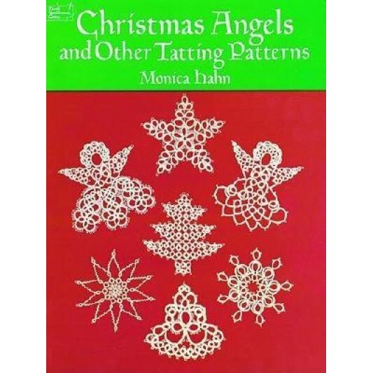 Christmas Angels and Other Tatting Patterns, Monica Hahn