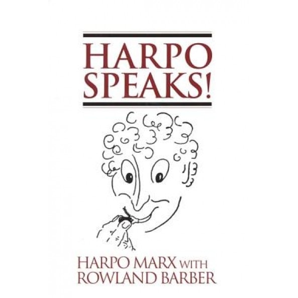 Harpo Speaks!, Harpo Marx