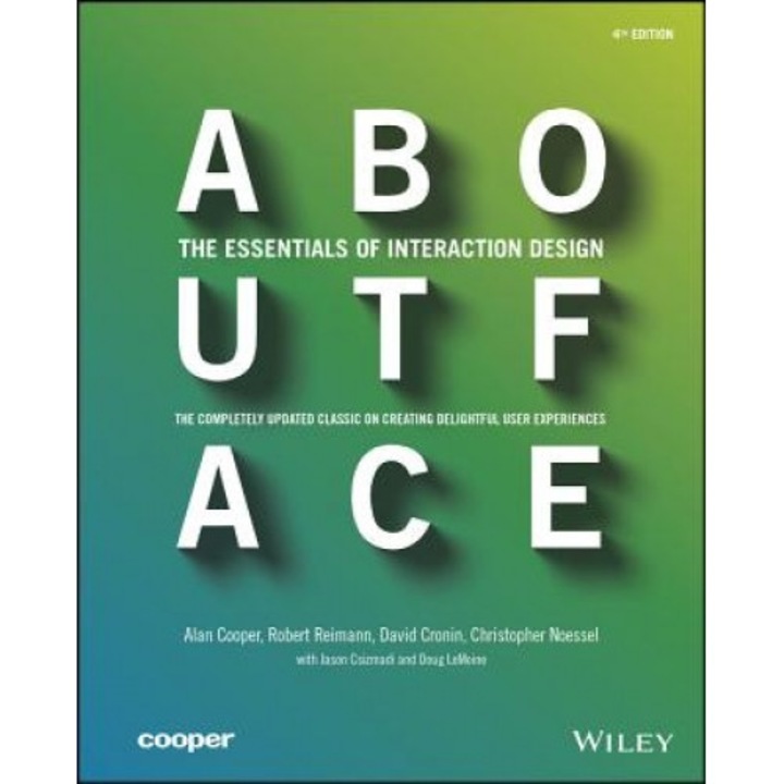 About Face: The Essentials of Interaction Design, Alan Cooper (Author)