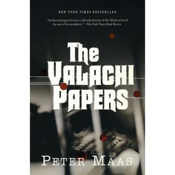 The Valachi Papers, Peter Maas The Valachi Papers, Peter Maas