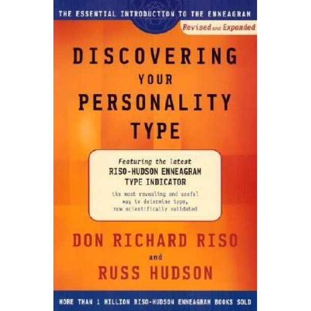 Discovering Your Personality Type: The Essential Introduction to the Enneagram - Don Richard Riso, Russ Hudson
