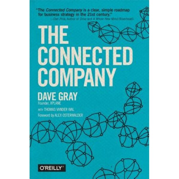 The Connected Company - Dave Gray (Author)