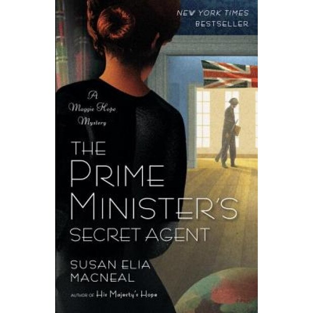 The Prime Minister's Secret Agent, Susan Elia MacNeal (Author)