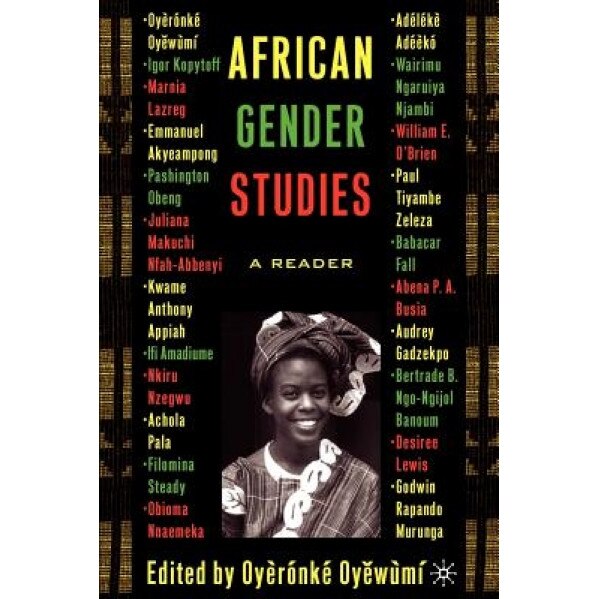 African Gender Studies: A Reader, Oyeronke Oyewumi (Author)