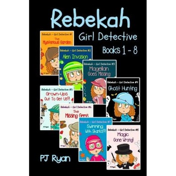Rebekah - Girl Detective Books 1-8: Fun Short Story Mysteries for Children Ages 9-12 (the Mysterious Garden, Alien Invasion, Magellan Goes Missing, Gh, Pj Ryan (Author) Rebekah - Girl Detective Books 1-8: Fun Short Story Mysteries for Children Ages 9-12 (the Mysterious Garden, Alien Invasion, Magellan Goes Missing, Gh, Pj Ryan (Author)