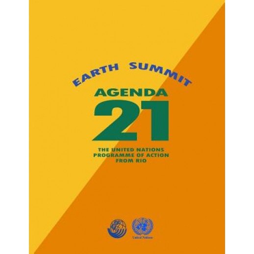 Agenda 21: Earth Summit: The United Nations Programme of Action from Rio, United Nations (Author)
