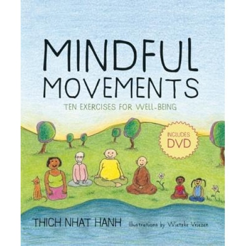 Mindful Movements: Ten Exercises for Well-Being [With DVD], Thich Nhat ...