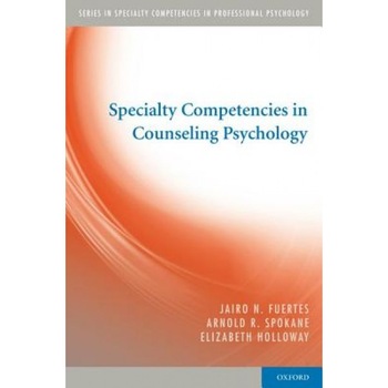 Specialty Competencies in Counseling Psychology - Jairo Fuertes (Author) Specialty Competencies in Counseling Psychology - Jairo Fuertes (Author)