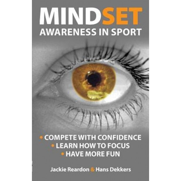 Mindset: Awareness in Sport - Jackie Reardon (Author)