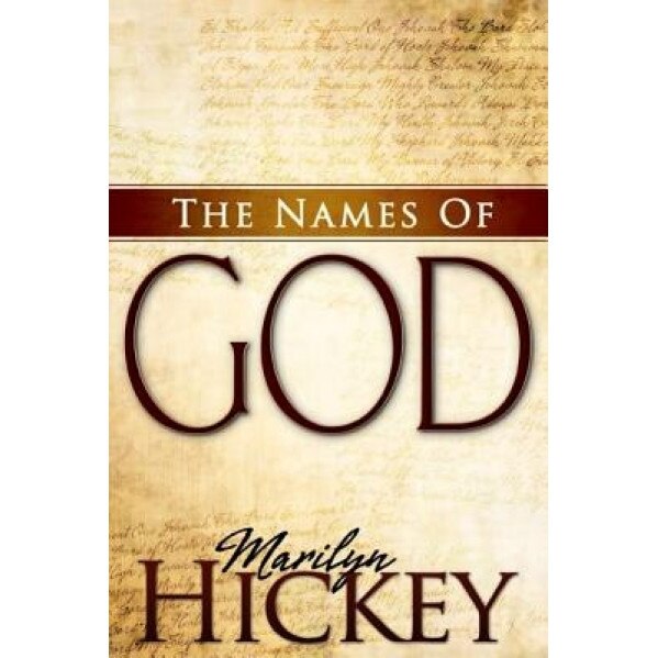 The Names of God, Marilyn Hickey (Author)