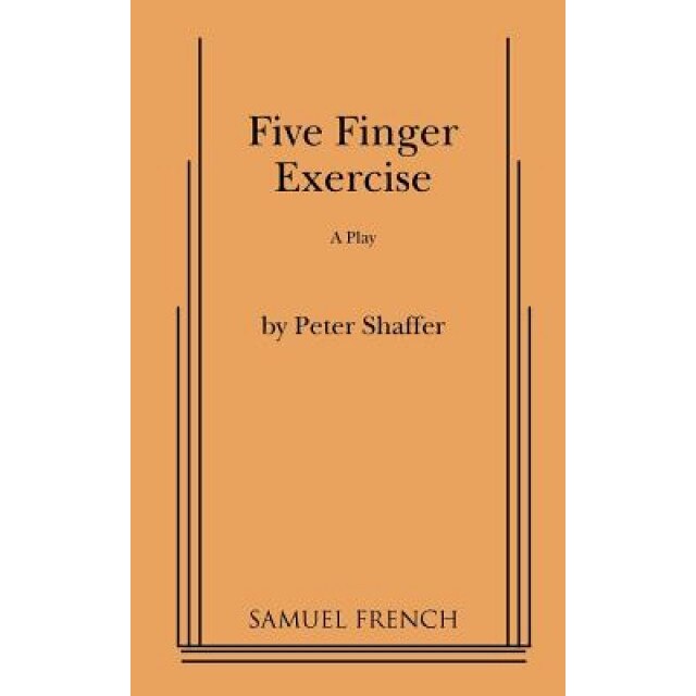 Five Finger Exercise, Peter Shaffer (Author)