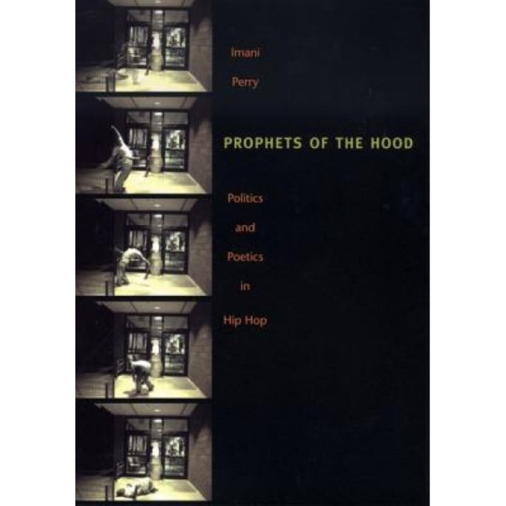 Prophets of the Hood-PB, Imani Perry, Perry