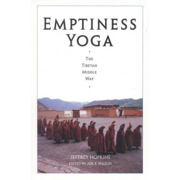 Emptiness Yoga: The Tibetan Middle Way, Jeffrey Hopkins (Author)