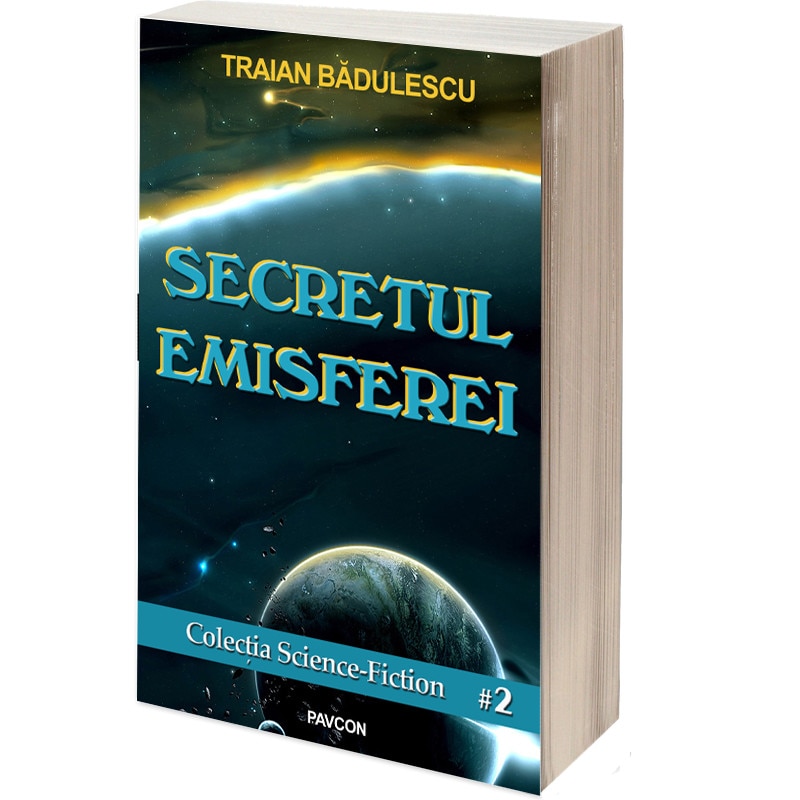 Secretul emisferei - Traian Badulescu