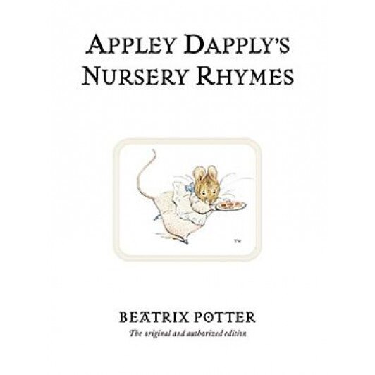 Appley Dapply's Nursery Rhymes, Beatrix Potter
