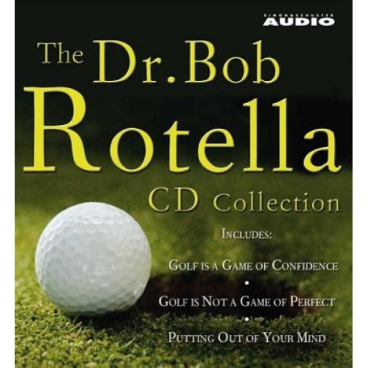 The Dr. Bob Rotella CD Collection, Bob Rotella (Author)