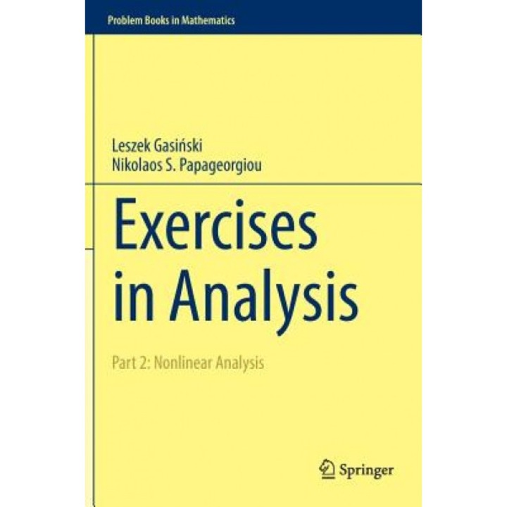 Exercises in Analysis: Part 2: Nonlinear Analysis, Leszek Gasiński (Author)
