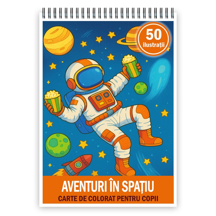 Carte de colorat pentru copii, 50 de ilustratii Aventuri in Spatiu, 106 pagini, Format: A4, Editura Cadouri Legendare