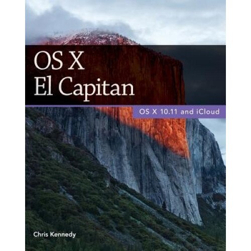 OS X El Capitan, Chris Kennedy (Author)