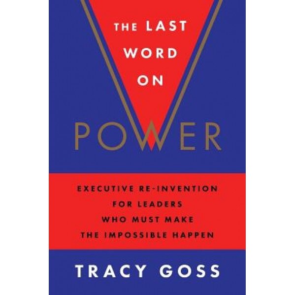The Last Word on Power - Tracy Goss (Author)