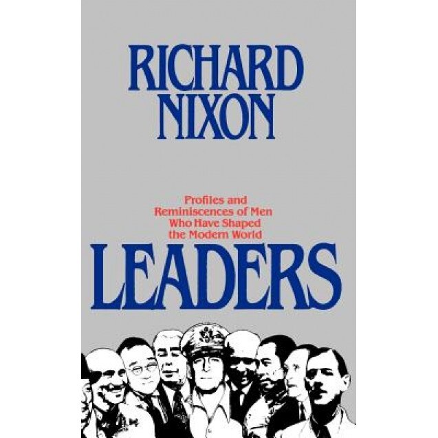 Leaders, Richard Milhous Nixon (Author)