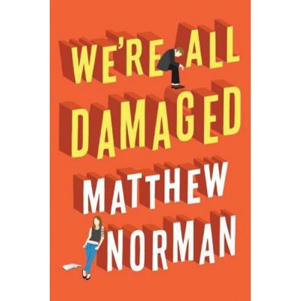 We're All Damaged, Matthew Norman (Author)
