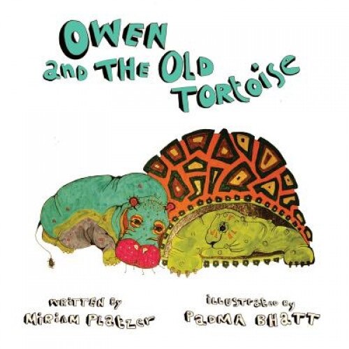 Owen and the Old Tortoise, Miriam Platzer (Author)