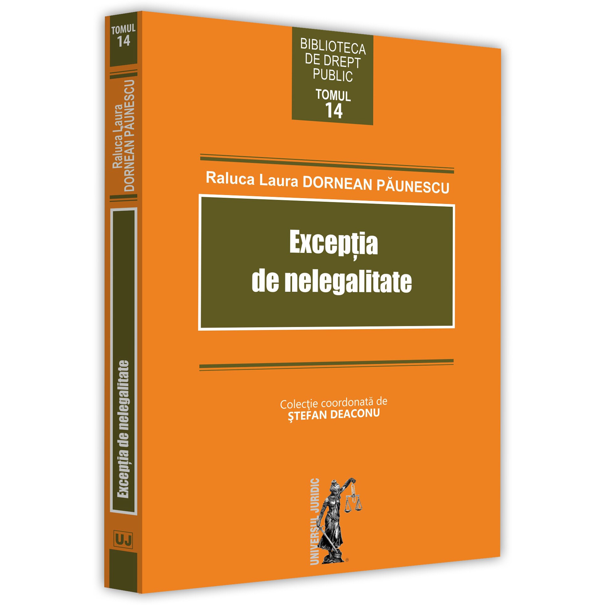 Exceptia de nelegalitate - Raluca Laura Dornean Paunescu