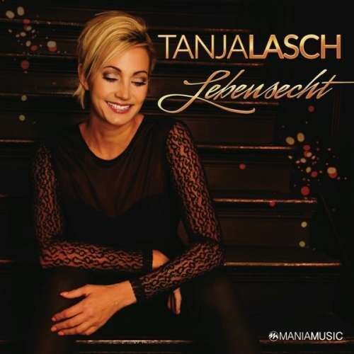 Tanja Lasch - Lebensecht (CD)