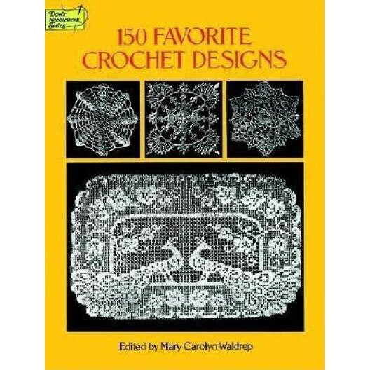 150 Favorite Crochet Designs,