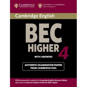 Cambridge BEC 4 Higher with Answers: Examination Papers from University of Cambridge ESOL Examinations: English for Speakers of Other Languages, Cambridge University Press (Manufactured by) Cambridge BEC 4 Higher with Answers: Examination Papers from University of Cambridge ESOL Examinations: English for Speakers of Other Languages, Cambridge University Press (Manufactured by)