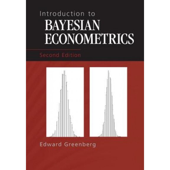 Introduction to Bayesian Econometrics - Edward Greenberg (Author)