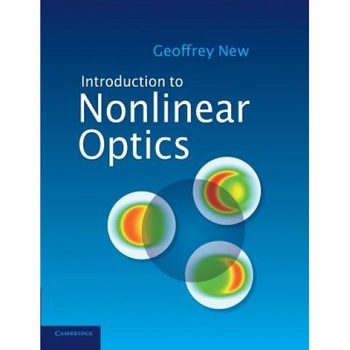 Introduction to Nonlinear Optics, Geoffrey New (Author) Introduction to Nonlinear Optics, Geoffrey New (Author)
