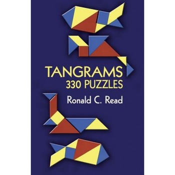 Tangrams: 330 Puzzles, Ronald C. Read Tangrams: 330 Puzzles, Ronald C. Read