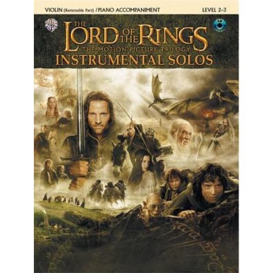 The Lord of the Rings Instrumental Solos for Strings: Violin (with Piano Acc.), Book & CD [With CD (Audio)], Howard Shore