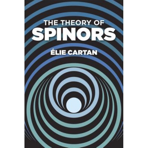 The Theory of Spinors, Elie Cartan