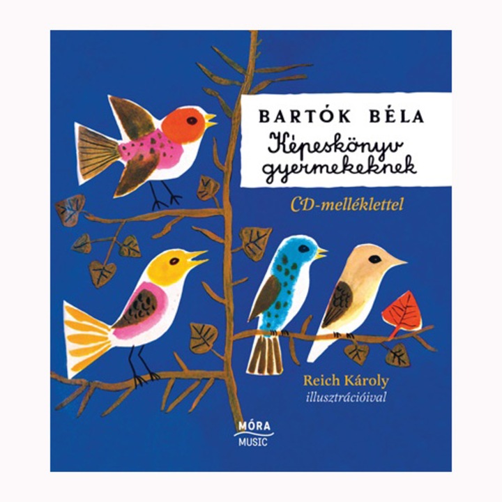 Képeskönyv gyermekeknek + CD melléklettel - Bartók Béla