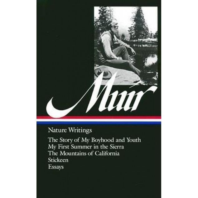 Muir: Nature Writings, John Muir