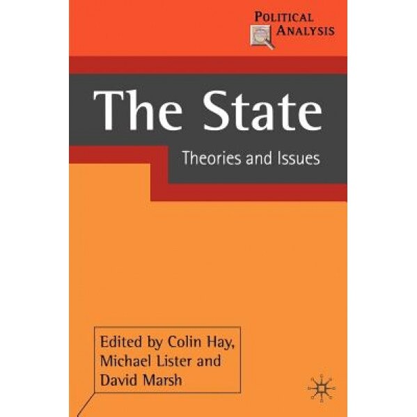The State: Theories and Issues, David Marsh (Editor)