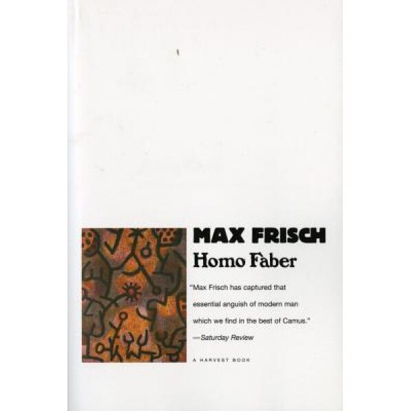 Homo Faber, Max Frisch