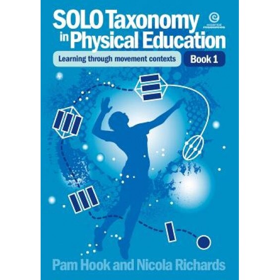 Solo Taxonomy in Physical Education Bk 1, Pam Hook (Author)