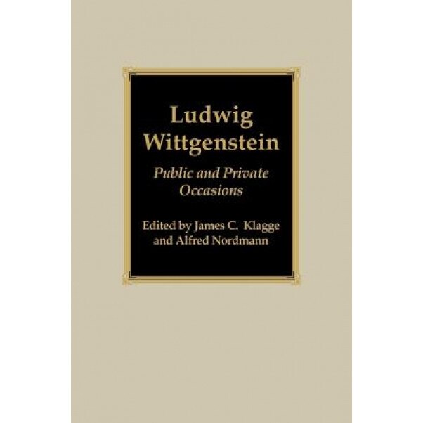 Ludwig Wittgenstein: Public and Private Occasions, Ludwig Wittgenstein (Author)