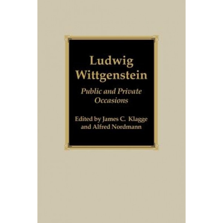 Ludwig Wittgenstein: Public and Private Occasions, Ludwig Wittgenstein (Author)