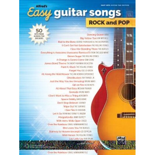Alfred's Easy Guitar Songs -- Rock & Pop: 50 Hits from Across the Decades, Alfred Publishing (Author)